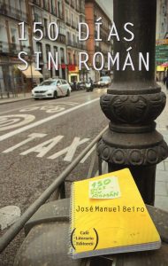 150 días sin Román