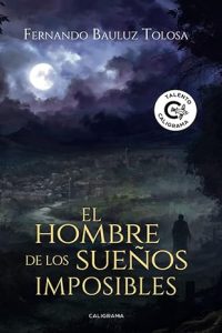 El hombre de los sueños imposibles