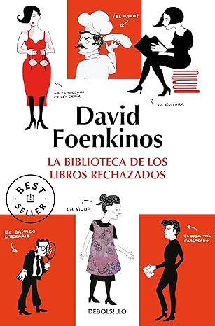 La biblioteca de los libros rechazados libro