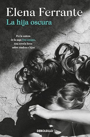 La hija oscura libro