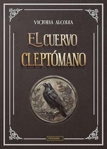 El Cuervo Cleptómano libro