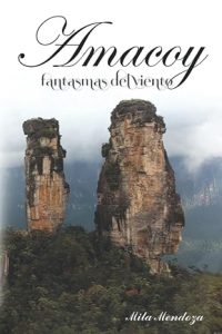 Amacoy, fantasmas del viento libro
