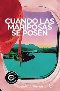 Cuando las mariposas se posen libro