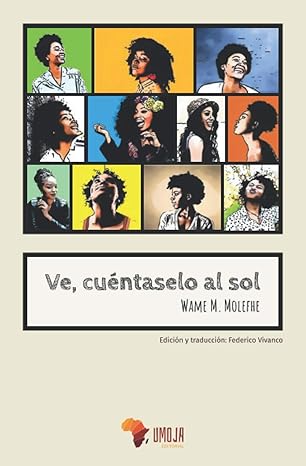 Ve, cuéntaselo al sol libro