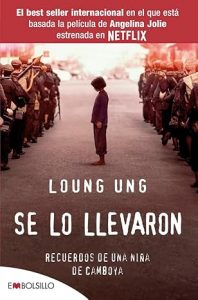 Se lo llevaron: Recuerdos de una niña de Camboya libro