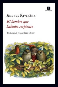 El hombre que hablaba serpiente libro