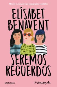 Seremos recuerdos libro